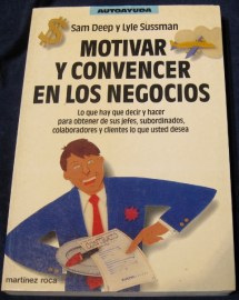 MOTIVAR Y CONVENCER EN LOS NEGOCIOS